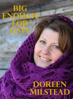 Big Enough For Love (eBook, ePUB) - Milstead, Doreen