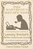 Marvelous Metafiction: Investigating the Literary in Lemony Snicket's Series of Unfortunate Events (eBook, ePUB)