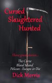 Cursed Slaughtered Hunted (eBook, ePUB)