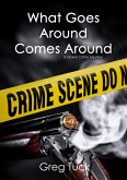 What Goes Around, Comes Around (Downs Crime Mysteries, #4) (eBook, ePUB)