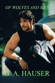Of Wolves and Men (Wolf-shifter, #1) (eBook, ePUB) Of Wolves and Men (Wolf-shifter, #1) (eBook, ePUB)