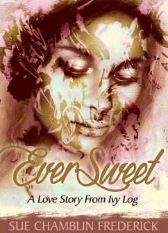 EverSweet (eBook, ePUB) - Frederick, Sue Chamblin