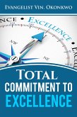 Total Commitment to Excellence (eBook, ePUB)