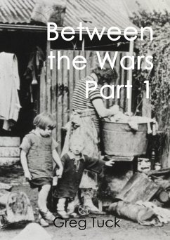 Between the Wars Part 1 (eBook, ePUB) - Tuck, Greg