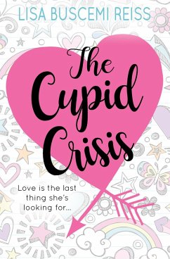 Cupid Crisis (eBook, ePUB) - Reiss, Lisa Buscemi