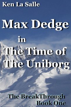 Max Dedge in The Time of The Uniborg (eBook, ePUB) - Salle, Ken La