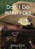 Don't Do What I Did (Downs Crime Mysteries, #5) (eBook, ePUB)