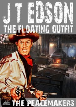 Floating Outfit 33: The Peacemakers (eBook, ePUB) - Edson, J. T.