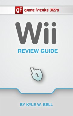 Cover Game Freaks 365's Wii Review Guide (eBook, ePUB)