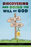 Discovering and Doing the Will of God (eBook, ePUB)