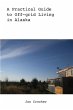 A Practical Guide to Off-grid Living in... - Bild 1