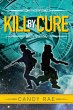Kill by Cure (eBook, ePUB) - Bild 1