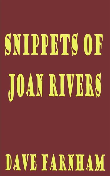 Snippets of Joan Rivers (eBook, ePUB) Snippets of Joan Rivers (eBook, ePUB)