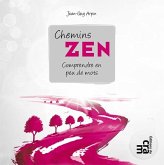 Chemins zen, comprendre en peu de mots (eBook, ePUB)