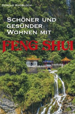 Cover Schöner und gesünder Wohnen mit Feng Shui (eBook, ePUB)