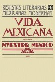 Vida mexicana, 1922-1923. Nuestro México, 1932 (eBook, PDF)
