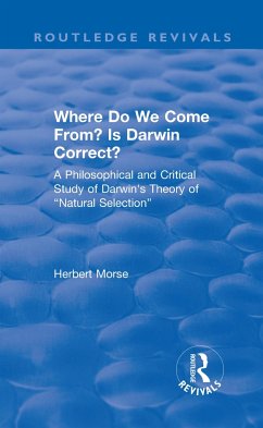Where Do We Come From? Is Darwin Correct? - Morse, Herbert