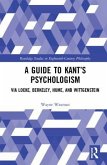 A Guide to Kant's Psychologism