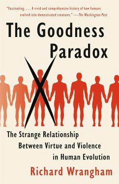 The Goodness Paradox (eBook, ePUB) - Wrangham, Richard