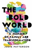 The Bold World (eBook, ePUB)