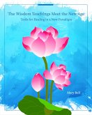 The Wisdom Teachings Meet the New Age (eBook, ePUB)