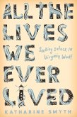 All the Lives We Ever Lived (eBook, ePUB)
