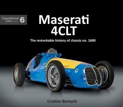 Maserati 4clt: The Remarkable History of Chassis No. 1600 - Bertschi, Cristian
