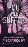 You Will Suffer (eBook, ePUB)