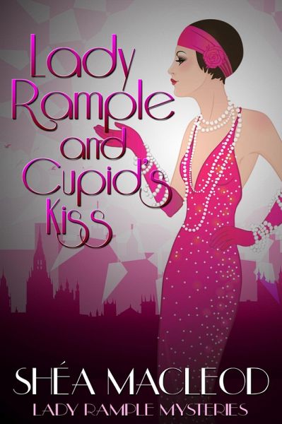 Lady Rample and Cupid's Kiss (Lady Rample Mysteries, #6) (eBook, ePUB)