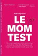 Le Mom Test: Comment Parler Avec les... - Bild 1