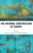 The Informal Construction of Europe - Bild 1