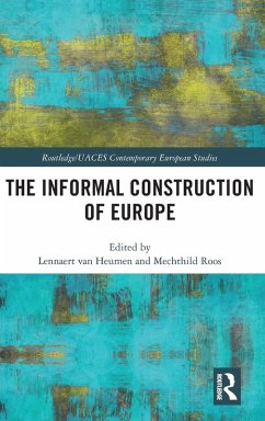 The Informal Construction of Europe