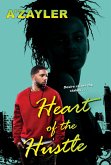 Heart of the Hustle (eBook, ePUB)