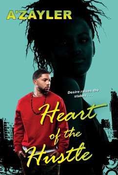 Heart of the Hustle (eBook, ePUB) - A'Zayler
