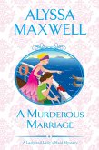 A Murderous Marriage (eBook, ePUB) A Murderous Marriage (eBook, ePUB)