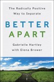 Better Apart (eBook, ePUB)