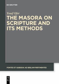 The Masora on Scripture and Its Methods (eBook, ePUB) - Ofer, Yosef