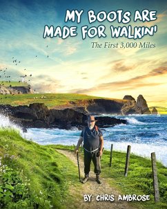 My Boots Are Made for Walkin' (eBook, ePUB) - Ambrose, Chris