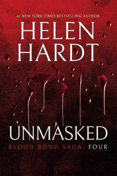 Cover Unmasked: Blood Bond: Parts 10, 11 & 12 (Volume 4) (eBook, ePUB)