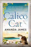 The Calico Cat: A Heart-Warming Novel about Self-Discovery