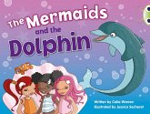 Bug Club Guided Fiction Year 1 Blue A The Mermaids and the Dolphins Bug Club Guided Fiction Year 1 Blue A The Mermaids and the Dolphins