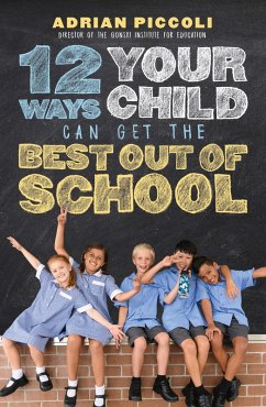 Cover 12 Ways Your Child Can Get The Best Out Of School (eBook, ePUB)