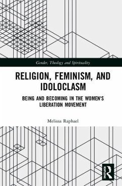 Religion, Feminism, and Idoloclasm - Raphael, Melissa