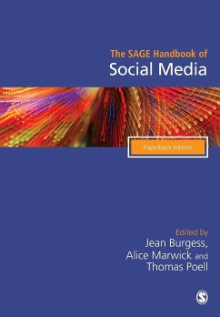 The SAGE Handbook of Social Media - Burgess, Jean;Marwick, Alice E.;Poell, Thomas