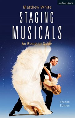 Staging Musicals (eBook, PDF) - White, Matthew