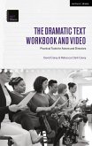 The Dramatic Text Workbook and Video (eBook, ePUB)
