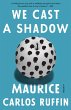 We Cast a Shadow (eBook, ePUB) - Bild 1