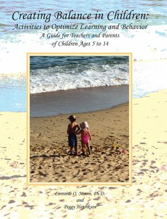 Creating Balance in Children: Activities to Optimize Learning and Behavior (eBook, ePUB) - Moore, Lorraine O.