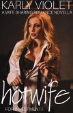 Hotwife Investment - A Wife Sharing Romance Novella (eBook, ePUB) Hotwife Investment - A Wife Sharing Romance Novella (eBook, ePUB)