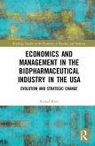 Economics and Management in the Biopharmaceutical Industry in the USA